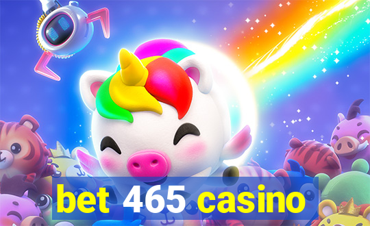 bet 465 casino